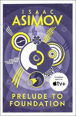 Prelude to Foundation(English, Paperback, Asimov Isaac)