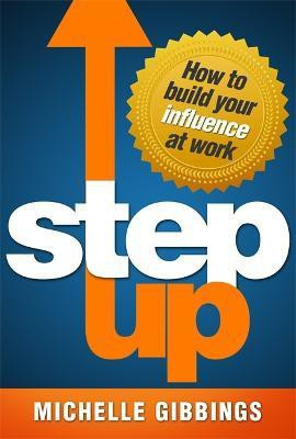 Step Up(English, Paperback, Gibbings Michelle)