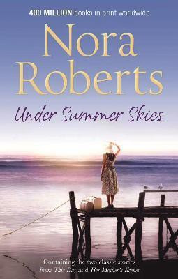 Under Summer Skies(English, Paperback, Roberts Nora)