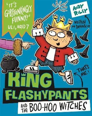 King Flashypants and the Boo-Hoo Witches(English, Paperback, Riley Andy)