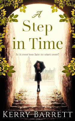 A Step In Time(English, Paperback, Barrett Kerry)