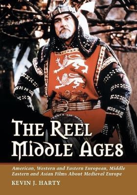 The Reel Middle Ages(English, Paperback, Harty Kevin J.)
