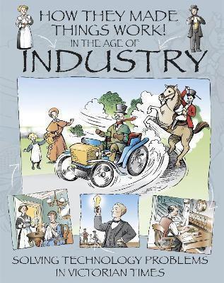 How They Made Things Work: In the Age of Industry(English, Paperback, Platt Richard)