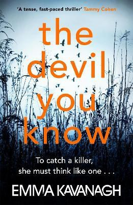 The Devil You Know(English, Paperback, Kavanagh Emma)
