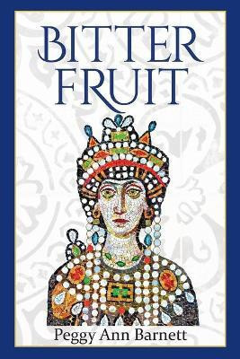 Bitter Fruit(English, Paperback, Barnett Peggy Ann)