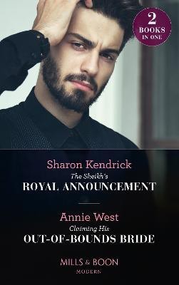 The Sheikh's Royal Announcement / Claiming His Out-Of-Bounds Bride(English, Paperback, Kendrick Sharon)