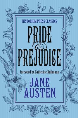 Pride and Prejudice (Historium Press Classics)(English, Paperback, Austen Jane)