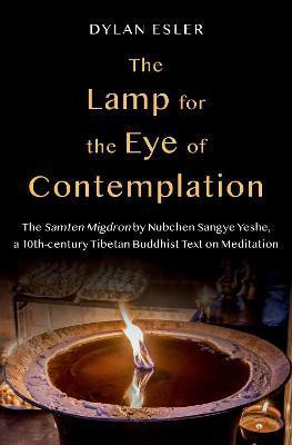 The Lamp for the Eye of Contemplation(English, Hardcover, Esler Dylan)