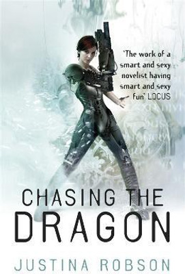 Chasing the Dragon(English, Paperback, Robson Justina)