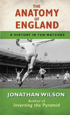 The Anatomy of England(English, Paperback, Wilson Jonathan)