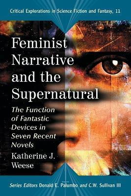Feminist Narrative and the Supernatural(English, Paperback, unknown)