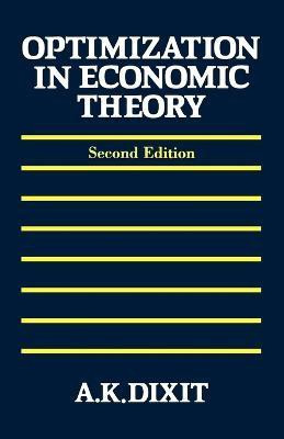Optimization in Economic Theory(English, Paperback, Dixit Avinash K.)