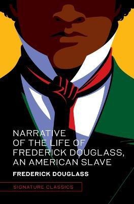 Narrative of the Life of Frederick Douglass, an American Slave(English, Hardcover, Douglass Frederick)