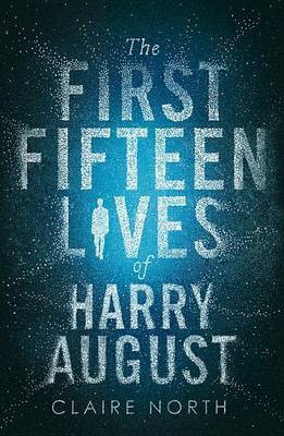 The First Fifteen Lives of Harry August(English, Hardcover, North Claire)