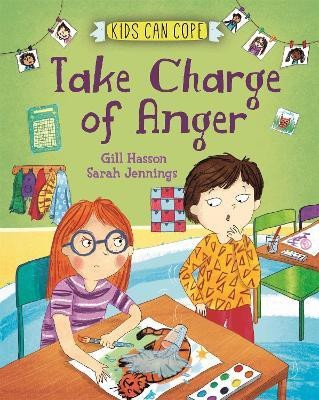 Kids Can Cope: Take Charge of Anger(English, Paperback, Hasson Gill)