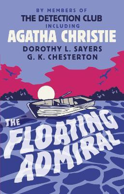The Floating Admiral(English, Electronic book text, Christie Agatha)