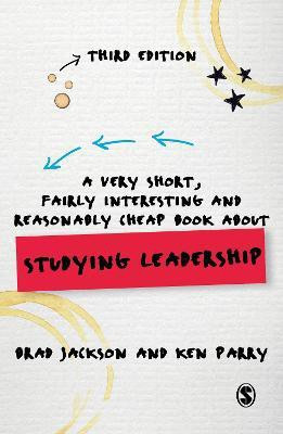 A Very Short, Fairly Interesting and Reasonably Cheap Book about Studying Leadership(English, Paperback, Jackson Brad)