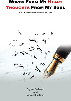 Words from My Heart Thoughts from My Soul(English, Paperback, Dishmon Crystal)