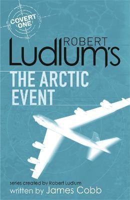 Robert Ludlum's The Arctic Event(English, Paperback, Cobb James)