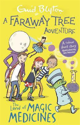 A Faraway Tree Adventure: The Land of Magic Medicines(English, Paperback, Blyton Enid)
