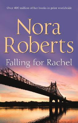 Falling For Rachel(English, Paperback, Roberts Nora)