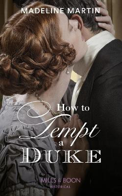 How To Tempt A Duke(English, Paperback, Martin Madeline)