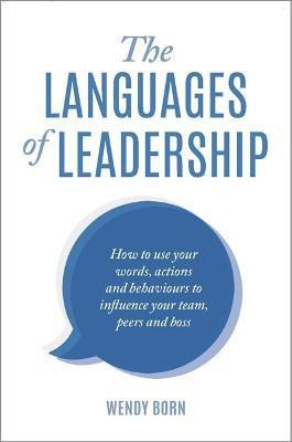 The Languages of Leadership(English, Paperback, Born Wendy)
