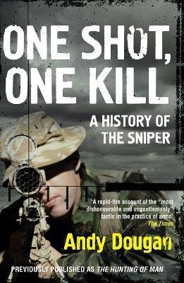 One Shot, One Kill(English, Paperback, Dougan Andy)