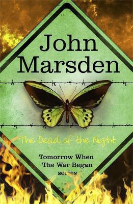 The Tomorrow Series: The Dead of the Night(English, Paperback, Marsden John)