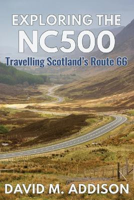 Exploring the NC500(English, Paperback, Addison David M.)