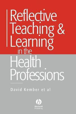 Reflective Teaching and Learning in the Health Professions(English, Paperback, unknown)