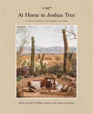 At Home in Joshua Tree(English, Hardcover, Combs Sara)