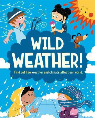 Wild Weather(English, Paperback, Gogerly Liz)