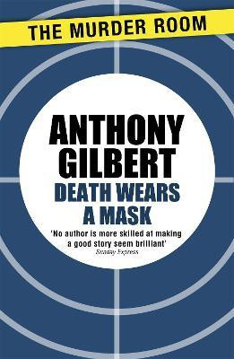 Death Wears a Mask(English, Paperback, Gilbert Anthony)