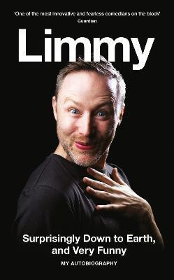 Surprisingly Down to Earth, and Very Funny(English, Hardcover, Limmy)