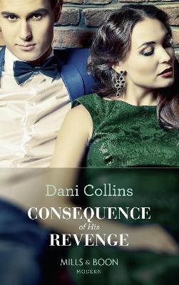 Consequence Of His Revenge(English, Paperback, Collins Dani)