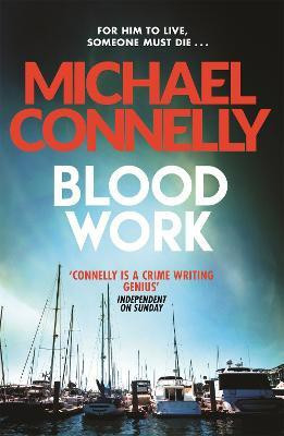 Blood Work(English, Paperback, Connelly Michael)