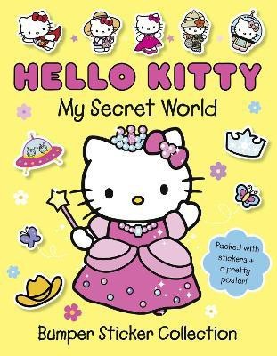 The Secret World of Hello Kitty: Bumper Sticker Collection(English, Paperback, unknown)