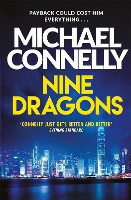 Nine Dragons(English, Paperback, Connelly Michael)