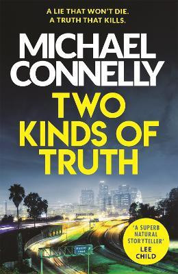 Two Kinds of Truth(English, Paperback, Connelly Michael)