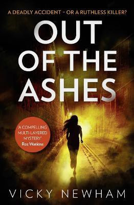 Out of the Ashes(English, Paperback, Newham Vicky)