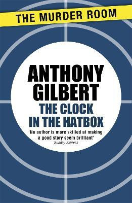 The Clock in the Hatbox(English, Paperback, Gilbert Anthony)