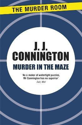 Murder in the Maze(English, Paperback, Connington J J)