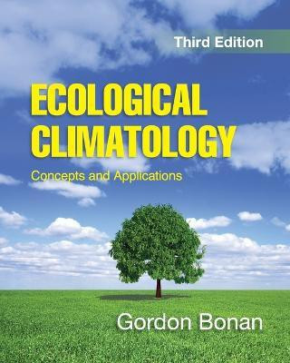 Ecological Climatology(English, Paperback, Bonan Gordon)
