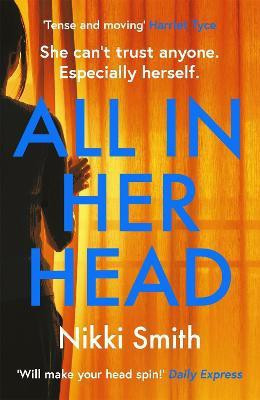 All in Her Head(English, Paperback, Smith Nikki)