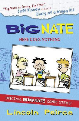 Big Nate Compilation 2: Here Goes Nothing(English, Paperback, Peirce Lincoln)