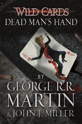 Wild Cards: Dead Man's Hand(English, Paperback, Martin George R.R.)