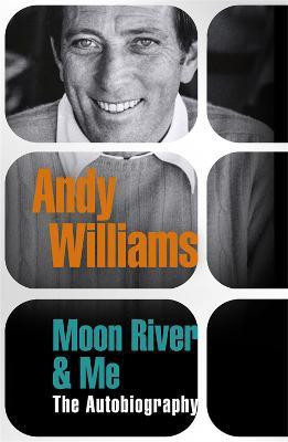 Moon River And Me(English, Paperback, Williams Andy)