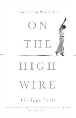 On the High Wire(English, Hardcover, Petit Philippe)
