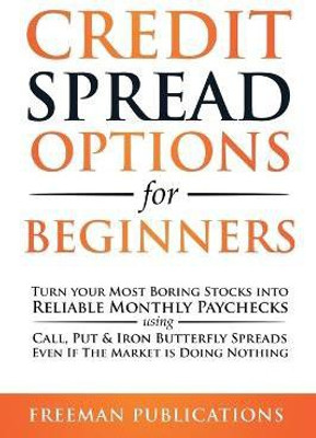 Credit Spread Options for Beginners(English, Paperback, Publications Freeman)